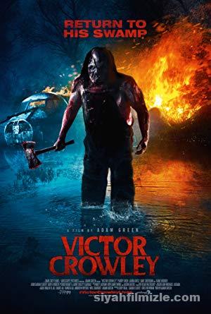 Victor Crowley 2017 Filmi Türkçe Dublaj Altyazılı Full izle