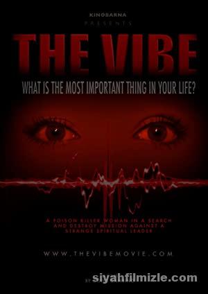 The Vibe 2019 Filmi Türkçe Dublaj Altyazılı Full izle