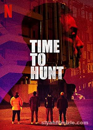 Time to Hunt 2020 Filmi Türkçe Dublaj Altyazılı Full izle