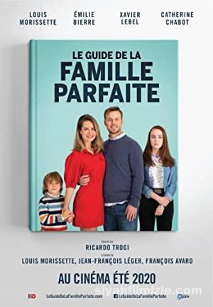 Mükemmel Aile Olma Kılavuzu 2021 Filmi Türkçe Dublaj izle