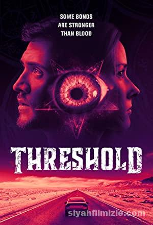 Threshold 2020 Filmi Türkçe Dublaj Altyazılı Full izle