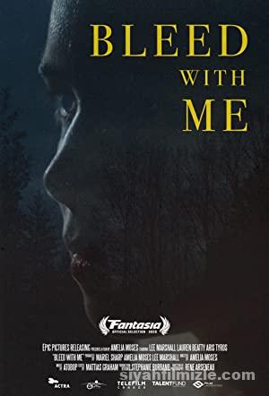Bleed with Me 2020 Filmi Türkçe Dublaj Altyazılı Full izle