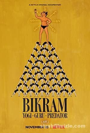 Bikram: Yogi, Guru, Predator 2019 Filmi Türkçe Dublaj izle