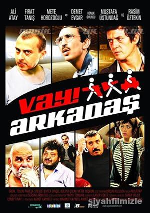 Vay Arkadaş 2010 Yerli Filmi Full Sansürsüz izle